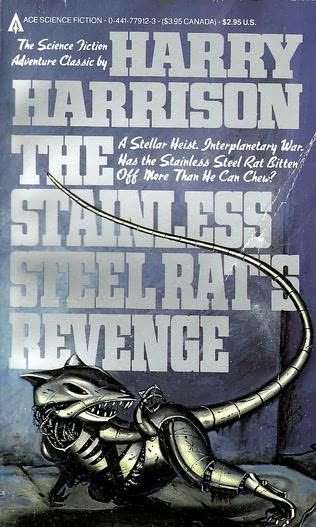 The Stainless Steel Rat's Revenge. SO way cooler than Montezuma's.