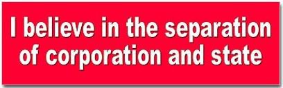 I'm all for the separation of Corp and State. You?
