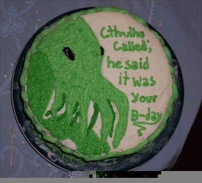 A very eldritch birthday to me!