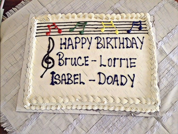 Happy Birthday Bruce, Lorrie, Isabel, Doady